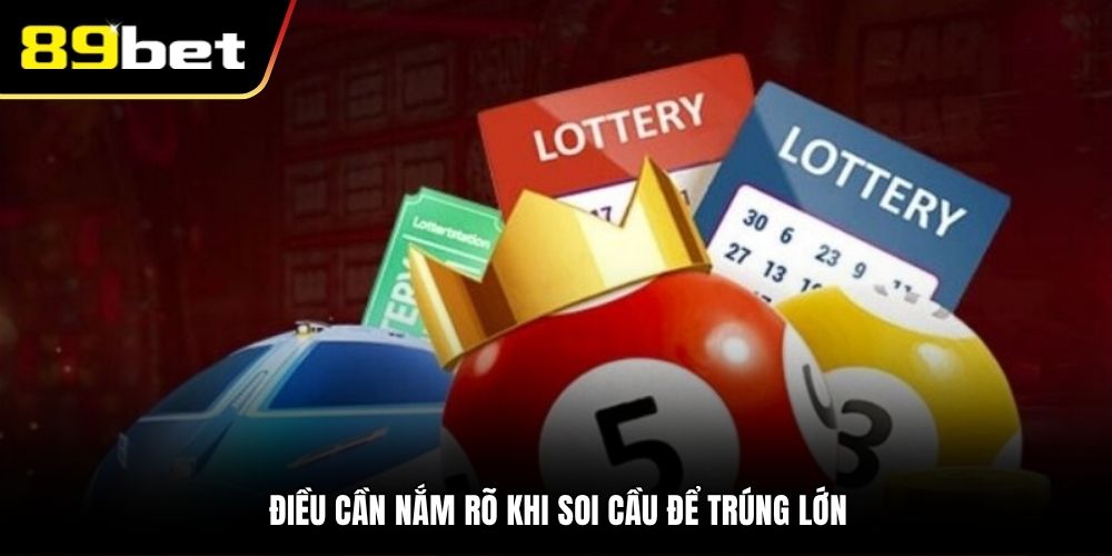 Điều cần nắm rõ khi soi cầu để trúng lớn